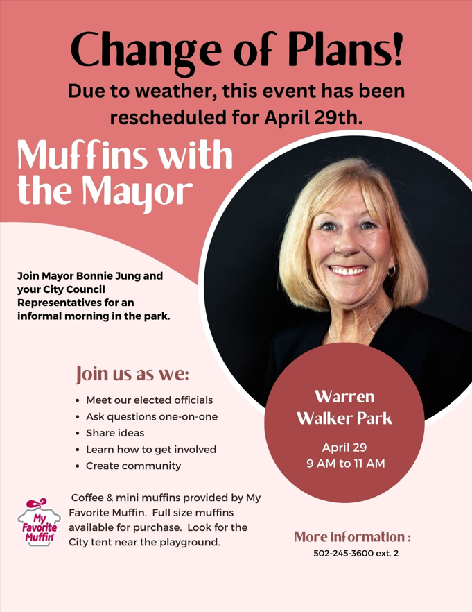 Event announcement for "Muffins with the Mayor" rescheduled to April 29 at Warren Walker Park from 9 AM to 11 AM.